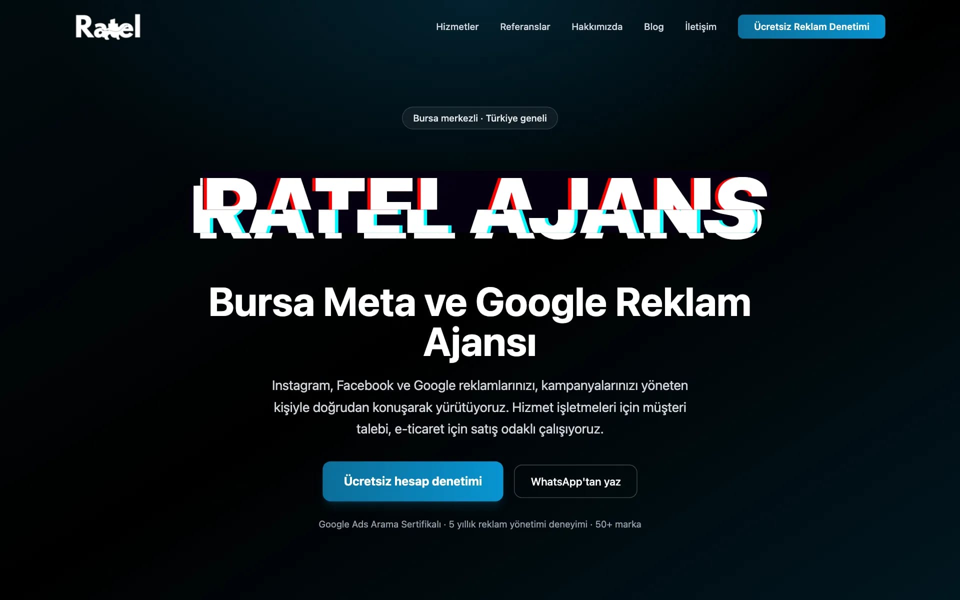 Ratel Ajans ana sayfası: “Bursa Meta ve Google Reklam Ajansı” başlığı ve ücretsiz hesap denetimi düğmesi