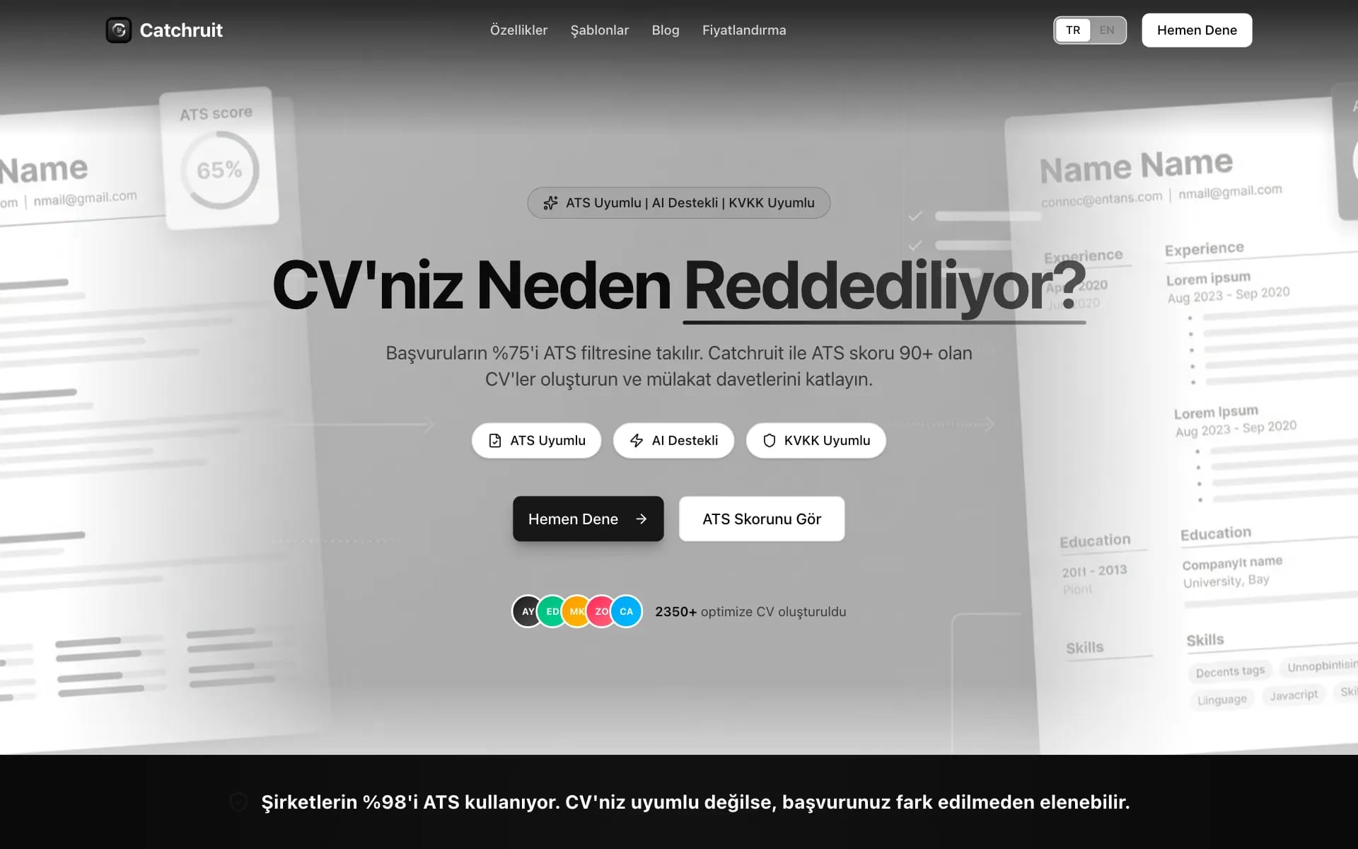 Catchruit ana sayfası: “CV'niz Neden Reddediliyor?” başlığı, ATS skoru ve örnek CV şablonları